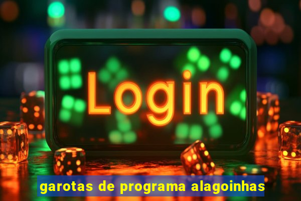 garotas de programa alagoinhas